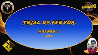 BL3 Trial of Fervor 03/06/24