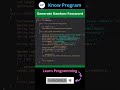 Generate Random Password using Java 👨‍💻 💯   | #shorts #java #knowprogram