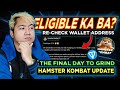 WALLET CHECK ELIGIBILITY + FINAL DAY GRIND | Hamster Kombat Withdrawal Update