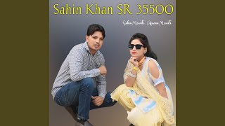 Sahin Khan SR 35500