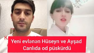 Yeni evlənən Hüseyn ve Ayşad canlıda od püskürdü