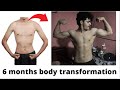 6 Months - Skinny to Muscle Body Transformation || 17 yrs old || 54kg-66kg ||