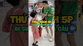Thử thách 5p đi siêu thị của Gấu | Gấu Family #gaufamily
