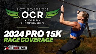 OCRWC 2024 | Pro 15K Race Coverage