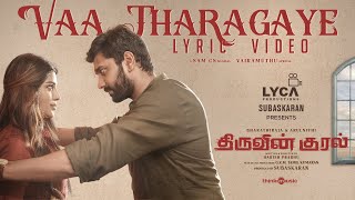 Vaa Tharagaye Lyric Video | Thiruvin Kural | Arulnithi, Bharathiraja |Sam CS| Harish Prabhu NS |Lyca