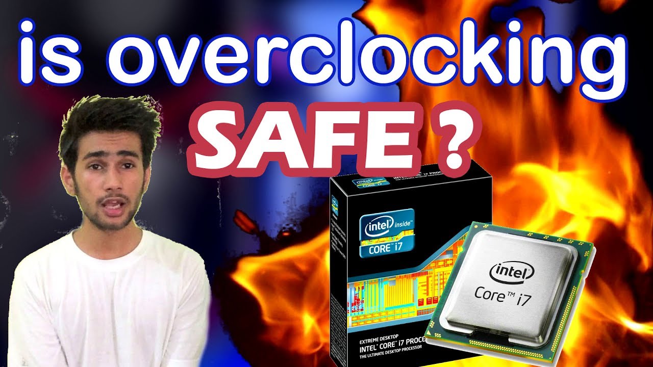 Hindi Is Overclocking Safe Youtube