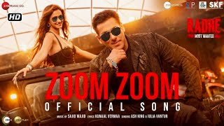 Zoom Zoom - Video Song| Radhe - Your Most Wanted Bhai | Salman Khan, Disha Patani| Ash King, Iulia V
