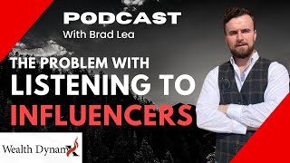 The Problem With Listening To Influencers   |   Jerry Fetta & Brad Lea