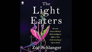 Zoë Schlanger - The Light Eaters