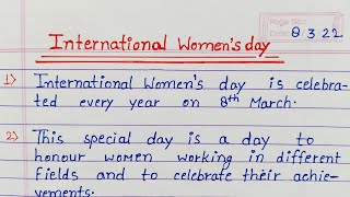10 lines on international women's day/10 lines essay on women's day in English/English essay