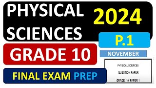 PHYSICAL SCIENCES PAPER 1  GRADE 10 FINAL EXAMS 2024 PREP  END OF YEAR Paper 1 physics [THUNDEREDUC]