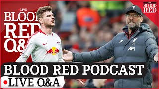 Blood Red Podcast: Live Q&A Special | Timo Werner, Premier League parade, Jurgen Klopp