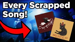 EVERY Single Scrapped Lovejoy Song! (UPDATED)