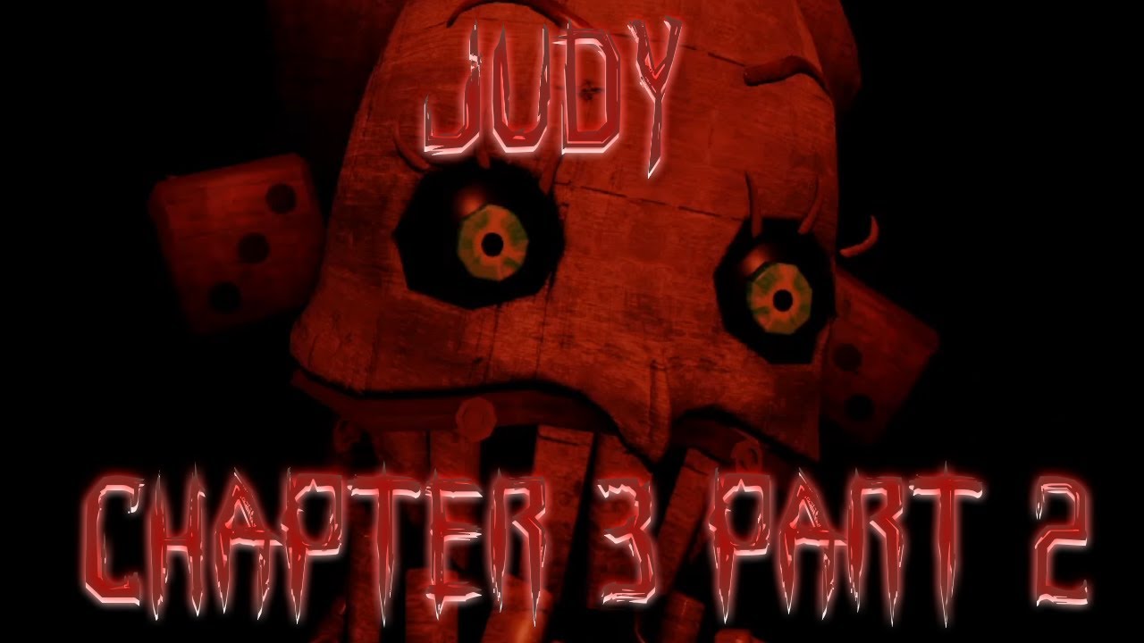 Roblox Judy Chapter 3 Part 2 - A Mess - YouTube