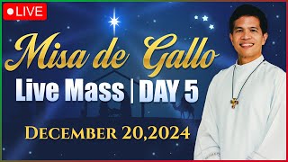 FILIPINO MASS TODAY LIVE || DAY 5 MISA DE GALLO || DECEMBER 20, 2024 || FR. FIDEL ROURA