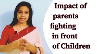 Negative Effects of Parents Fighting in front of Children //Gigi Mario