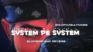 System Pe System | R Maan