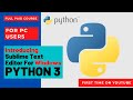 Introducing Sublime Text | Coding for Kids: Python: Learn to Code with 50 Awesome Games and Activity