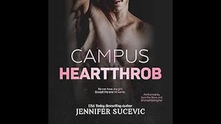 Campus Heartthrob -  By: Jennifer Sucevic | The Campus Series, Book 2 | Audiobooks Romance