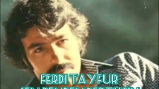 Ferdi Tayfur - Sen Benden Dertlisin (1989)