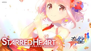 【オンゲキ R.E.D. PLUS】メインテーマ『STARRED HEART』PV(Short ver.)