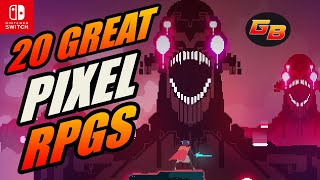 20 Great Nintendo Switch Pixel RPGS You Can Play Now!