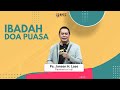 Ps. Jansen H. Lase | 16 November 2024 | Ibadah Doa Puasa