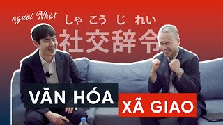 Văn hóa xã giao (社交辞令）| Tiếng Nhật SamuraiChan