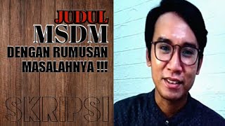 5 JUDUL SKRIPSI MANAJEMEN SDM PALING BARU DAN MUDAH! | PART I