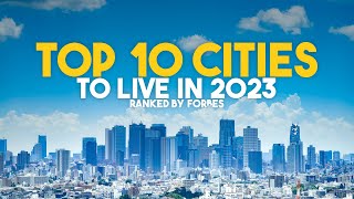 TOP 10 Cities To Live in 2024 Ranked By FORBES