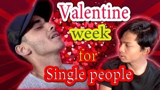 Valentine Week for Single People|Rohit, Sadan \u0026Prasant|RisingstarNepal