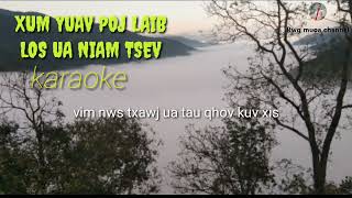 Xum Yuav Poj Laib Los Ua Niam Tsev karaoke