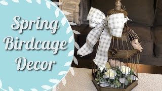 Birdcage Spring Decor | Spring Decor Idea