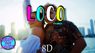 8D - (MODEBASSBOOSTED) Loco Remix - Beéle x Farruko x Natti Natasha x Manuel Turizo