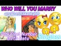 Pick Your First Number Birth Date Singles Who is Your Future Spouse Husband/Wife Who Will You Marry