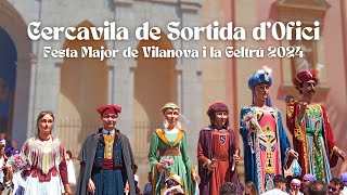 Cercavila de Sortida d'Ofici - Festa Major de Vilanova i la Geltrú 2024