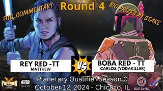 SW:U Chicago PQ Round 4 Rey Red - TT (Matthew)  v  Boba Red (Carlos/Yodakiller) Star Wars: Unlimited