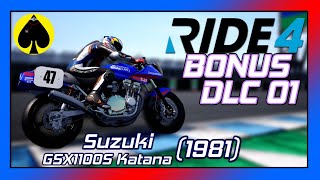 RIDE 4 - Free Bonus Pack 01 DLC - Suzuki GSX1100S Katana RM - (1981)