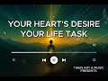Your Heart's Desire - Your Life Task | Healing Awakening Music (Female Vocal)