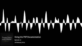 🎙️13: Using the PHP Documentation
