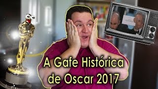 Surdo Cult: A Gafe Histórica de Oscar 2017