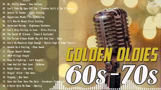 Golden Oldies Greatest Playlist 60s  70s  Best Songs 60s and 70s