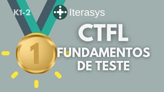 CTFL: Fundamentos de Teste - Resumo do Capitulo 1 - Live 041