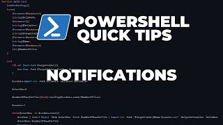 PowerShell Quick Tips : Notifications