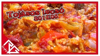 Tojásos lecsó kolbásszal - LECSÓ S01E05