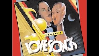 Perfect Love Songs: Vintage 1930s & 40s #romantic easy listening with Ella Fitzgerald, Perry Como