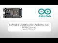 ESP8266 (NodeMCU) Libraries for Arduino IDE With Demo