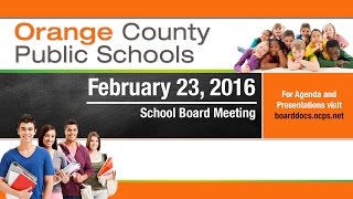 OCPS | 2016-02-23 School Board Meeting