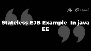 Stateless EJB in JAVA EE Part 12