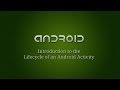 Android Development - 4 - Lifecycle of an Activity Intro